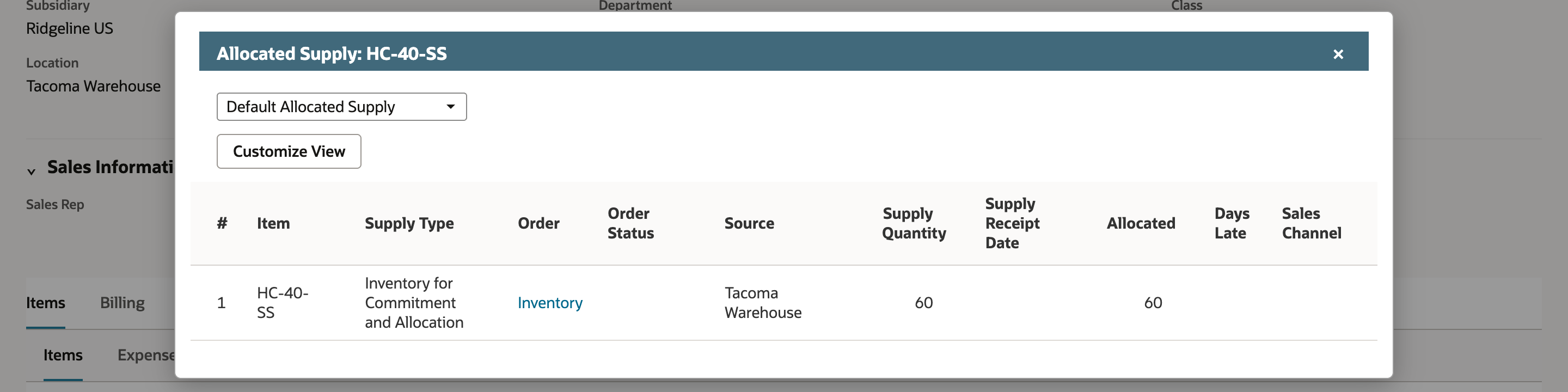 The Allocated Supply popup for HC-40-SS with one row: Supply Type Inventory for Commitment and Allocation, Order Inventory, Source Tacoma Warehouse, Supply Quantity 60, Allocated 60.