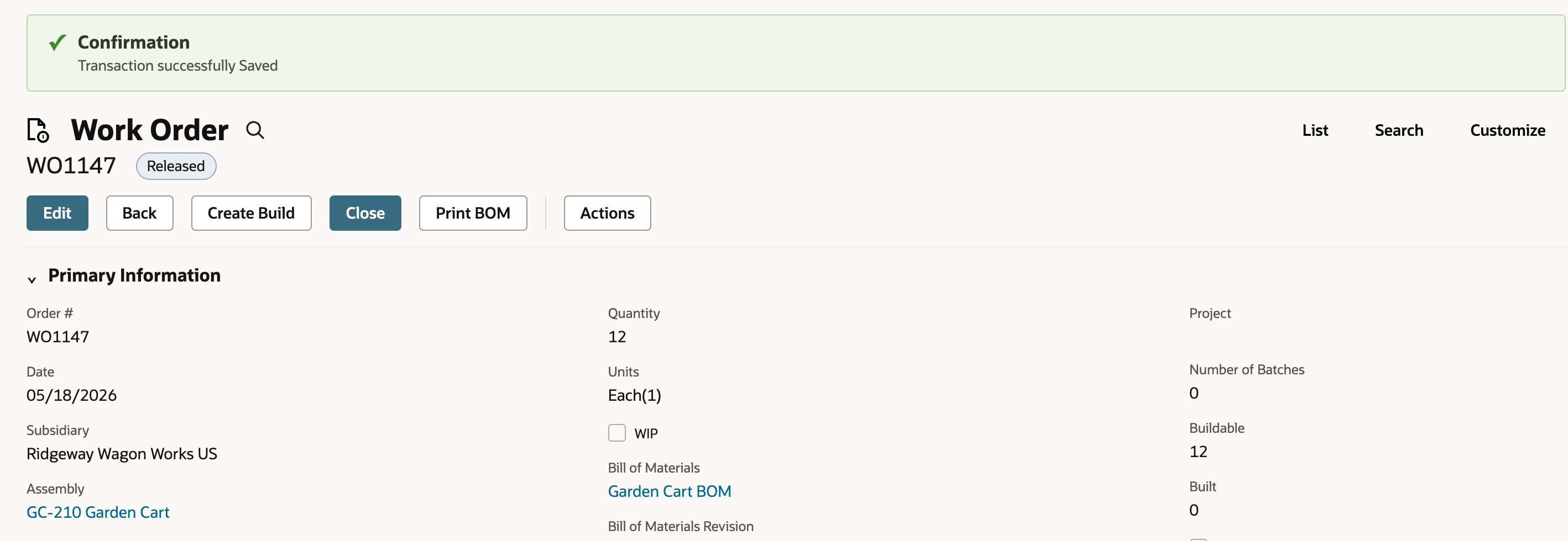 Saved work order WO1147 with the Transaction successfully Saved confirmation, status Released, Create Build button, Quantity 12, Buildable 12 and Built 0