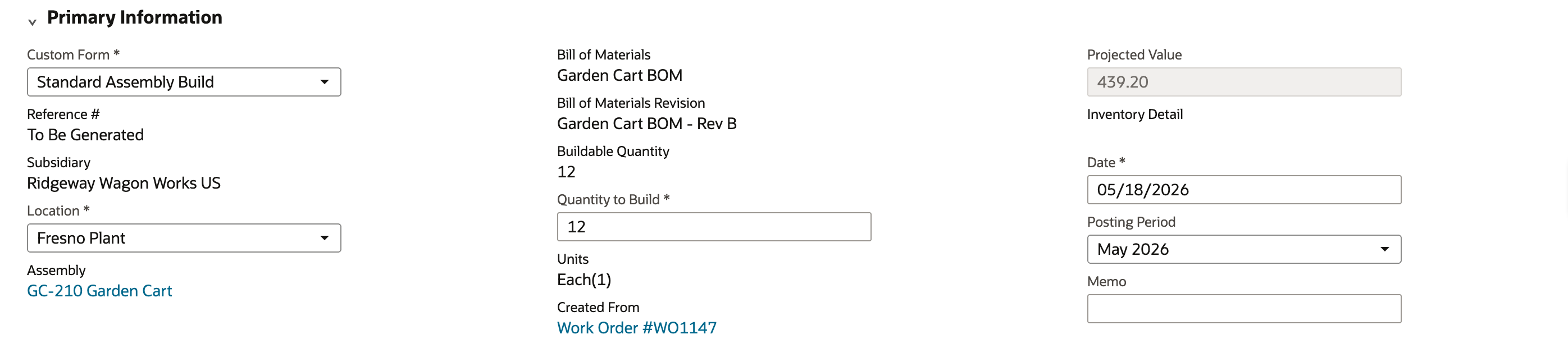 New Assembly Build with Location Fresno Plant, Assembly GC-210 Garden Cart, Buildable Quantity 12, Quantity to Build 12, Created From Work Order #WO1147 and Projected Value 439.20