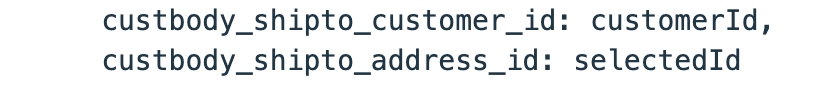 Only the two configured custom body fields receive customerId and selectedId.