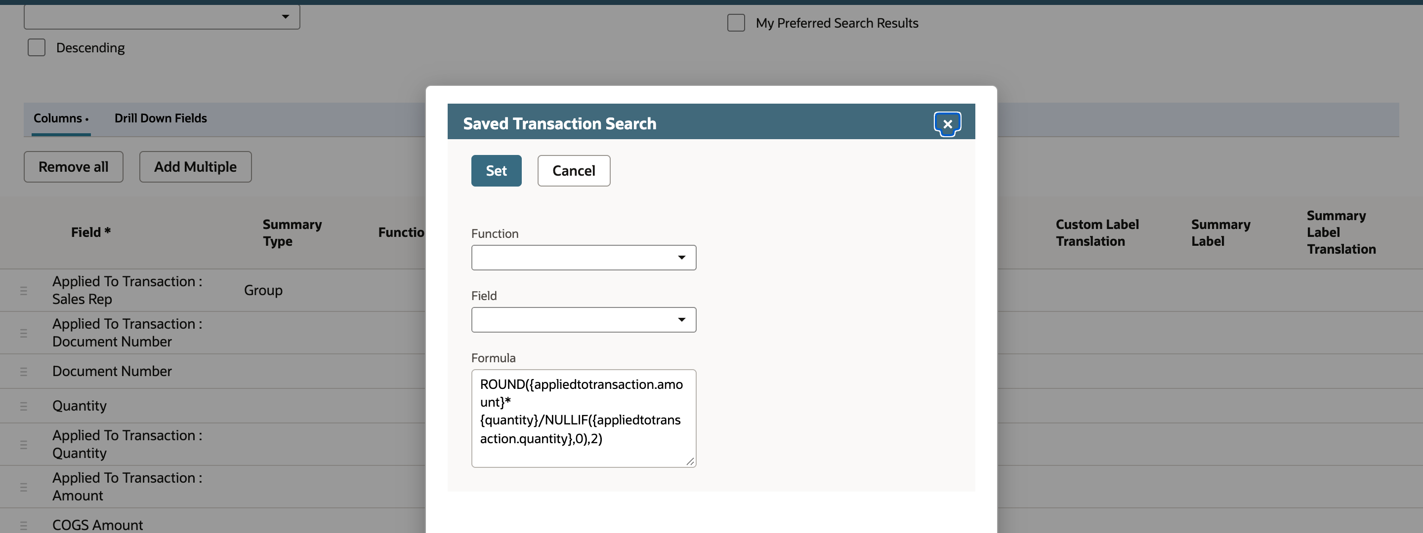 The Saved Transaction Search formula pop-out with Set, Cancel, Function, Field, and the prorating formula in the Formula box.