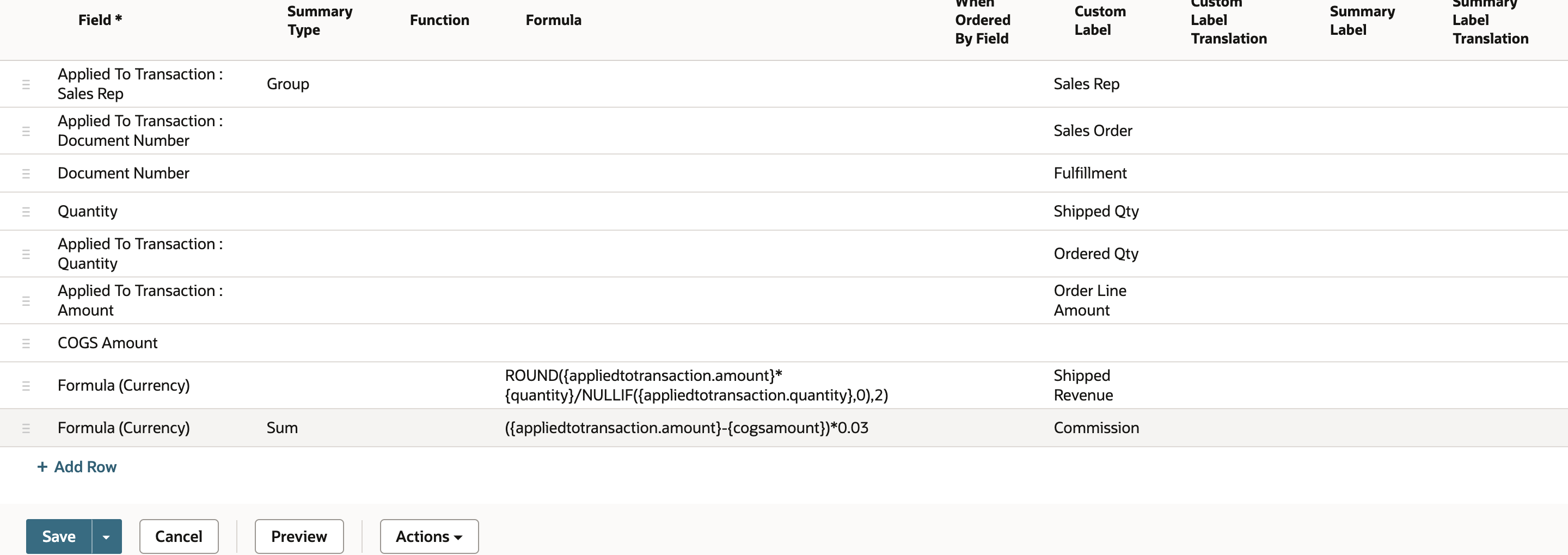 Results columns ending with COGS Amount, a Formula (Currency) line labeled Shipped Revenue with the prorating formula, and the Commission line with Summary Type Sum and its original formula.