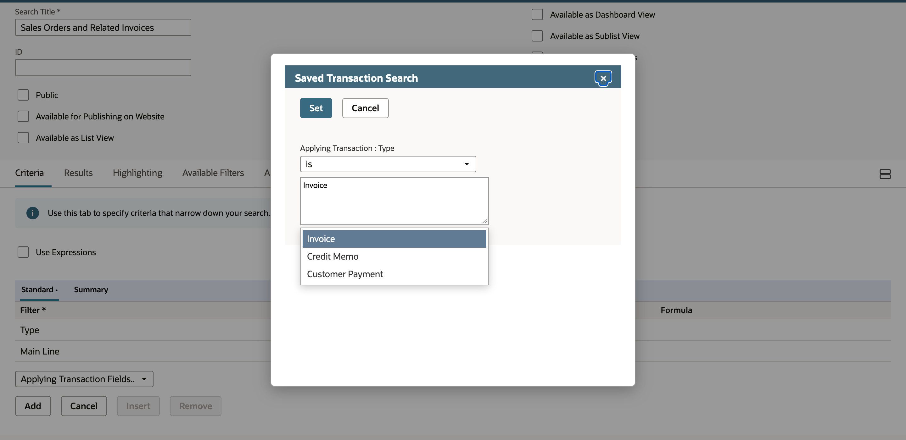 The Type field popup from Applying Transaction Fields offers Invoice, Credit Memo, and Customer Payment, with Invoice selected.
