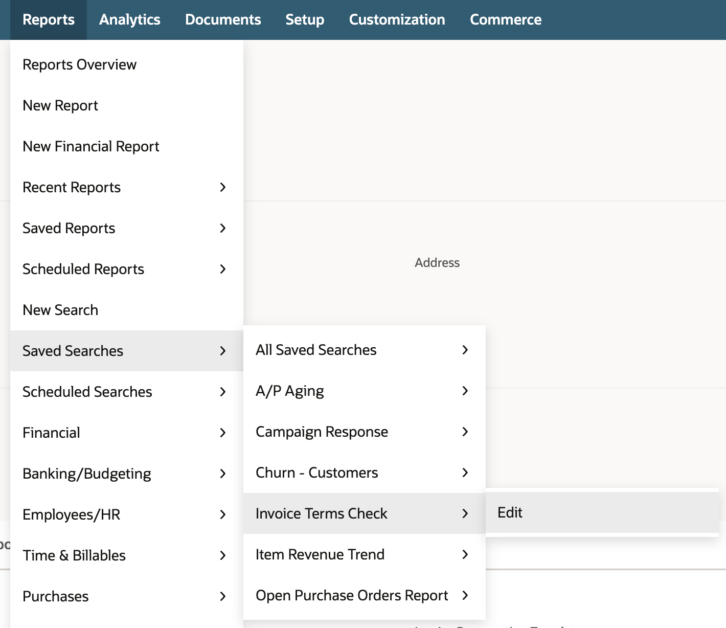 The Reports menu open to Saved Searches, with Edit shown next to Invoice Terms Check.
