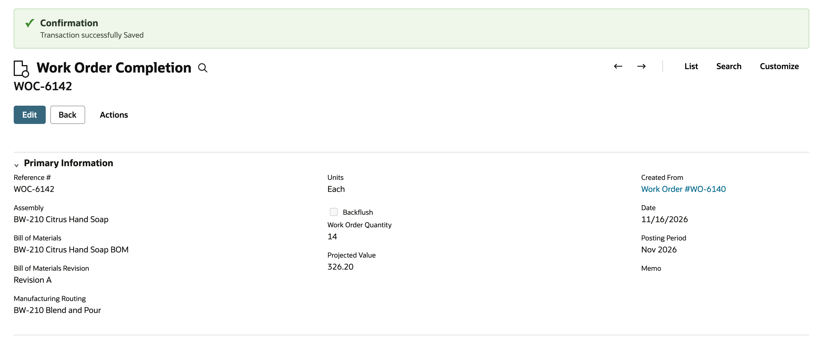 Saved NetSuite Work Order Completion WOC-6142 with a Transaction successfully Saved confirmation and Created From WO-6140
