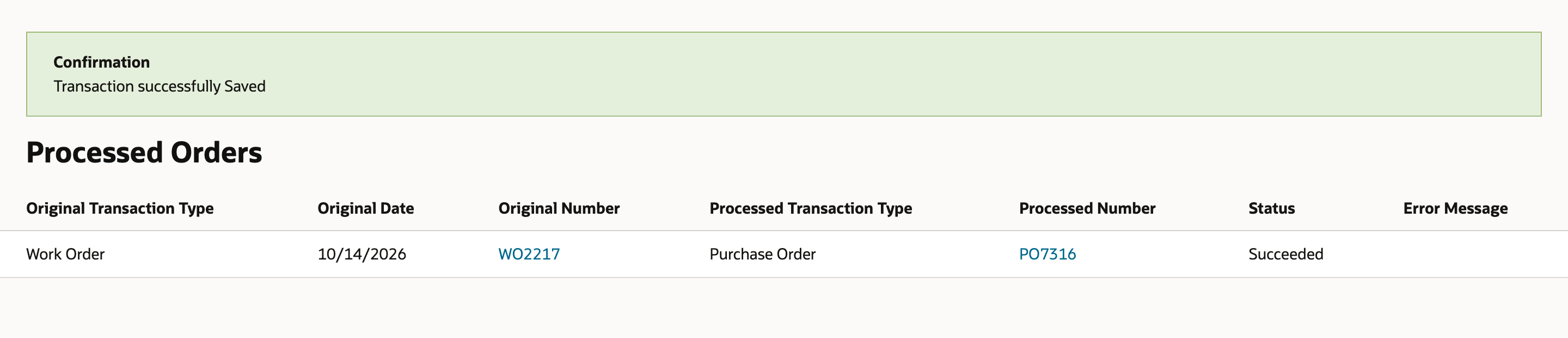 Processed Orders page: Work Order WO2217 created Purchase Order PO7316, status Succeeded, no error message. An arrow points to PO7316.
