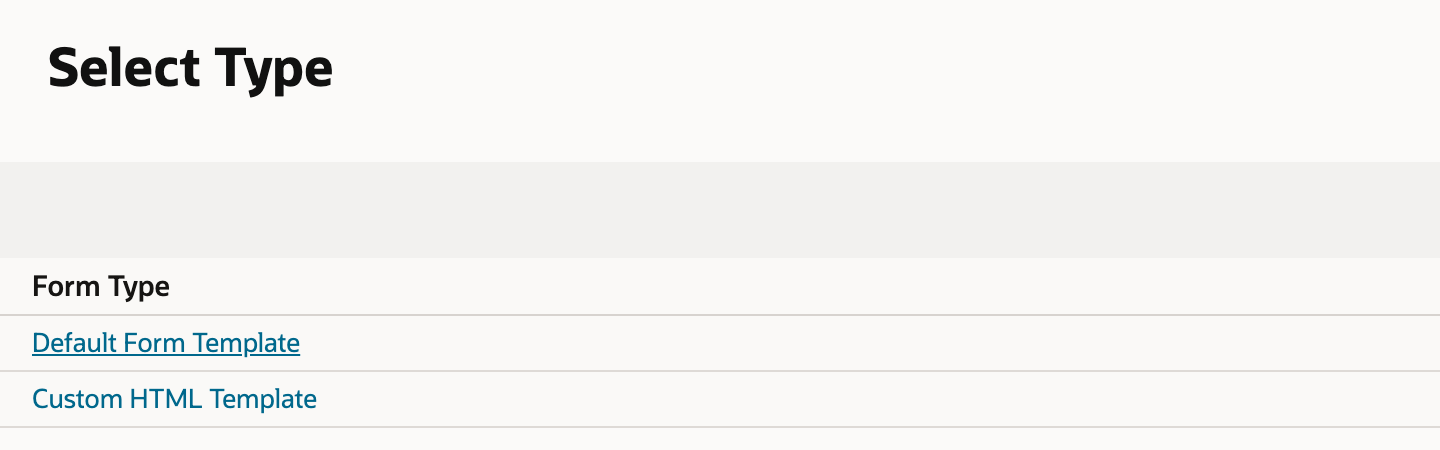 The Select Type page lists two form types: Default Form Template and Custom HTML Template.