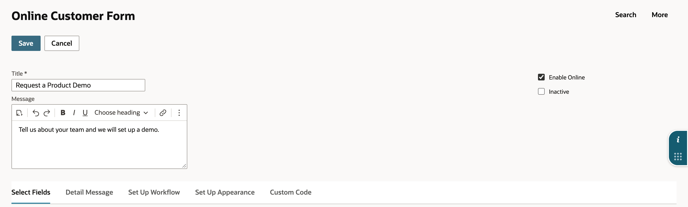 The new Online Customer Form with Title Request a Product Demo, Message Tell us about your team and we will set up a demo., and Enable Online checked.