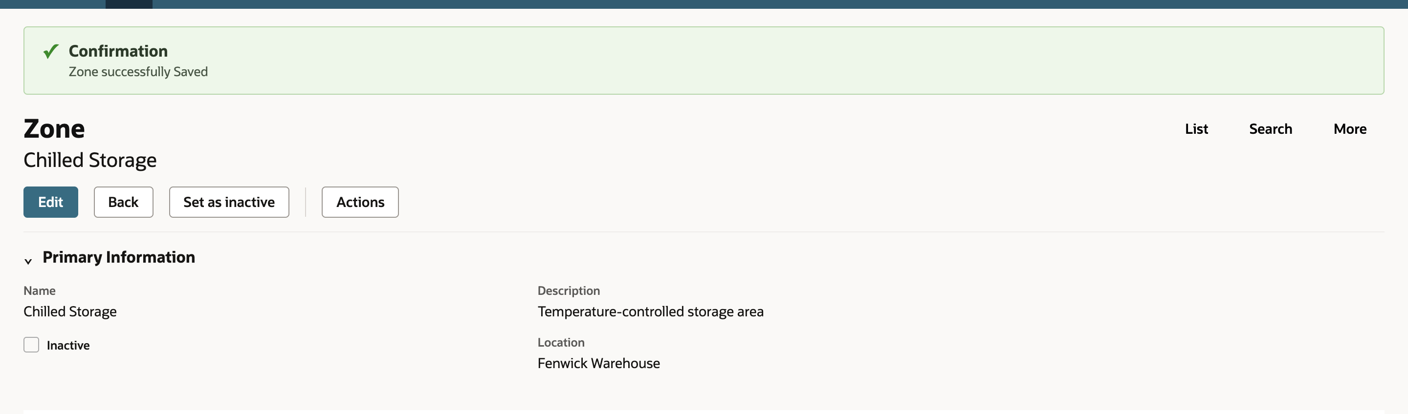 The saved Zone Chilled Storage with the Confirmation banner Zone successfully Saved and Location Fenwick Warehouse.