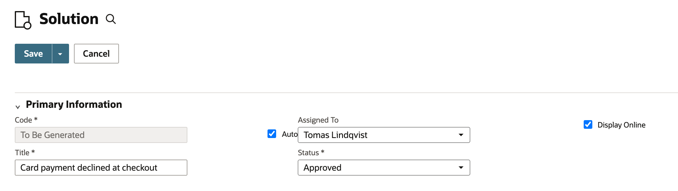 Solution Primary Information: Title Card payment declined at checkout, Assigned To Tomas Lindqvist, Status Approved, Display Online checked, Code To Be Generated.