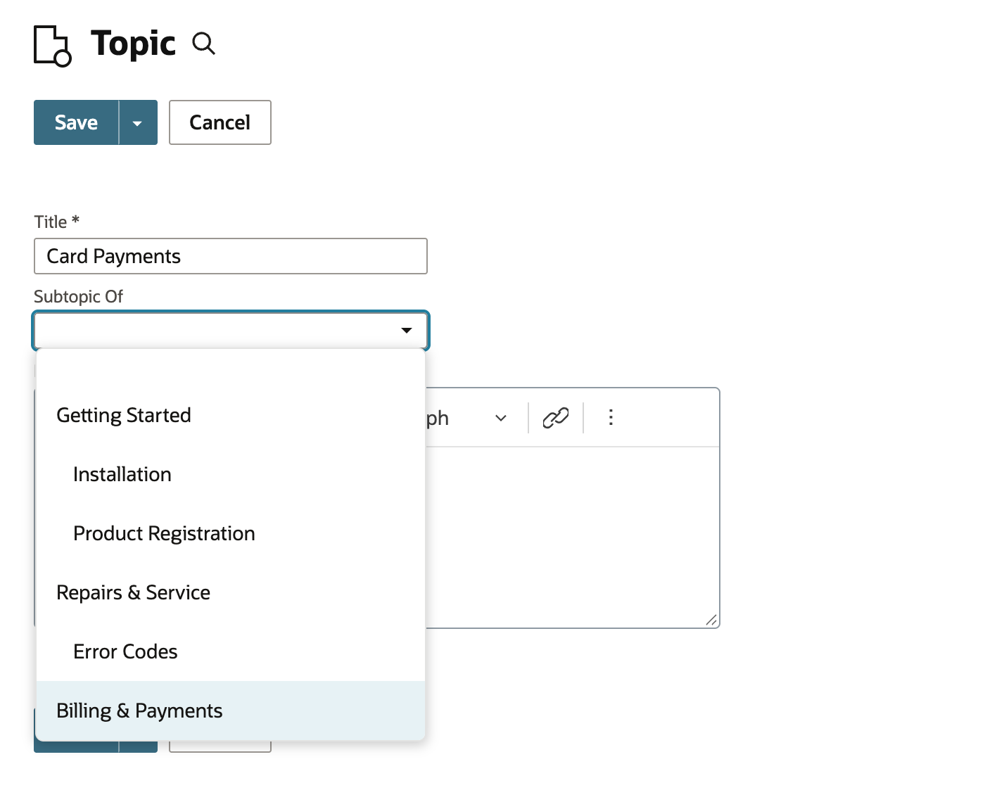 New Topic form with Title Card Payments and the Subtopic Of list open: Getting Started, Installation, Product Registration, Repairs & Service, Error Codes and Billing & Payments, with subtopics indented.