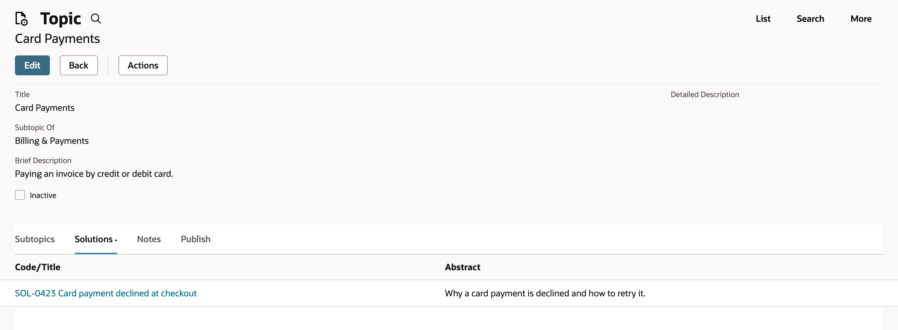 Topic Card Payments, Subtopic Of Billing & Payments, Brief Description Paying an invoice by credit or debit card; the Solutions subtab lists SOL-0423 Card payment declined at checkout with the abstract Why a card payment is declined and how to retry it.