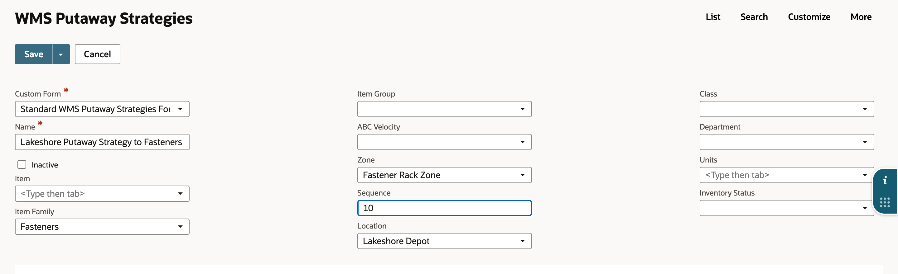 The new WMS Putaway Strategies form with the name Lakeshore Putaway Strategy to Fasteners, Item Family Fasteners, Zone Fastener Rack Zone, Sequence 10 and Location Lakeshore Depot.