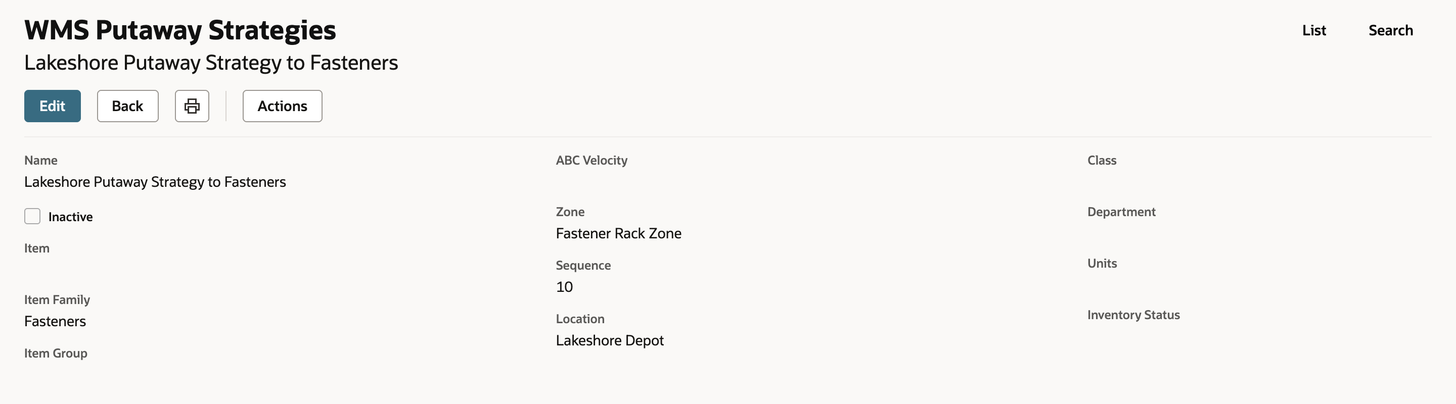 The saved strategy Lakeshore Putaway Strategy to Fasteners with Item Family Fasteners, Zone Fastener Rack Zone, Sequence 10 and Location Lakeshore Depot.