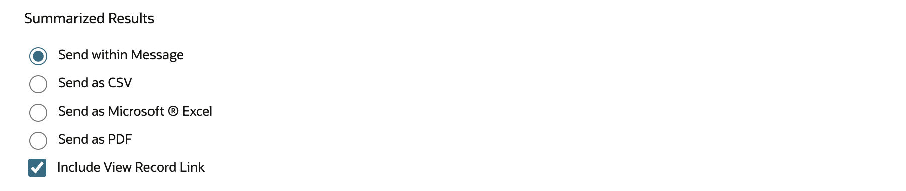 Summarized Results with Send within Message selected and Include View Record Link checked.