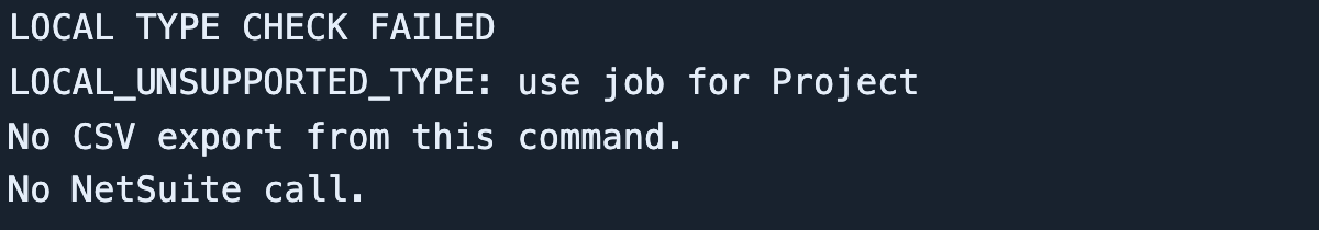 The local mock rejects project and directs the exercise to job.