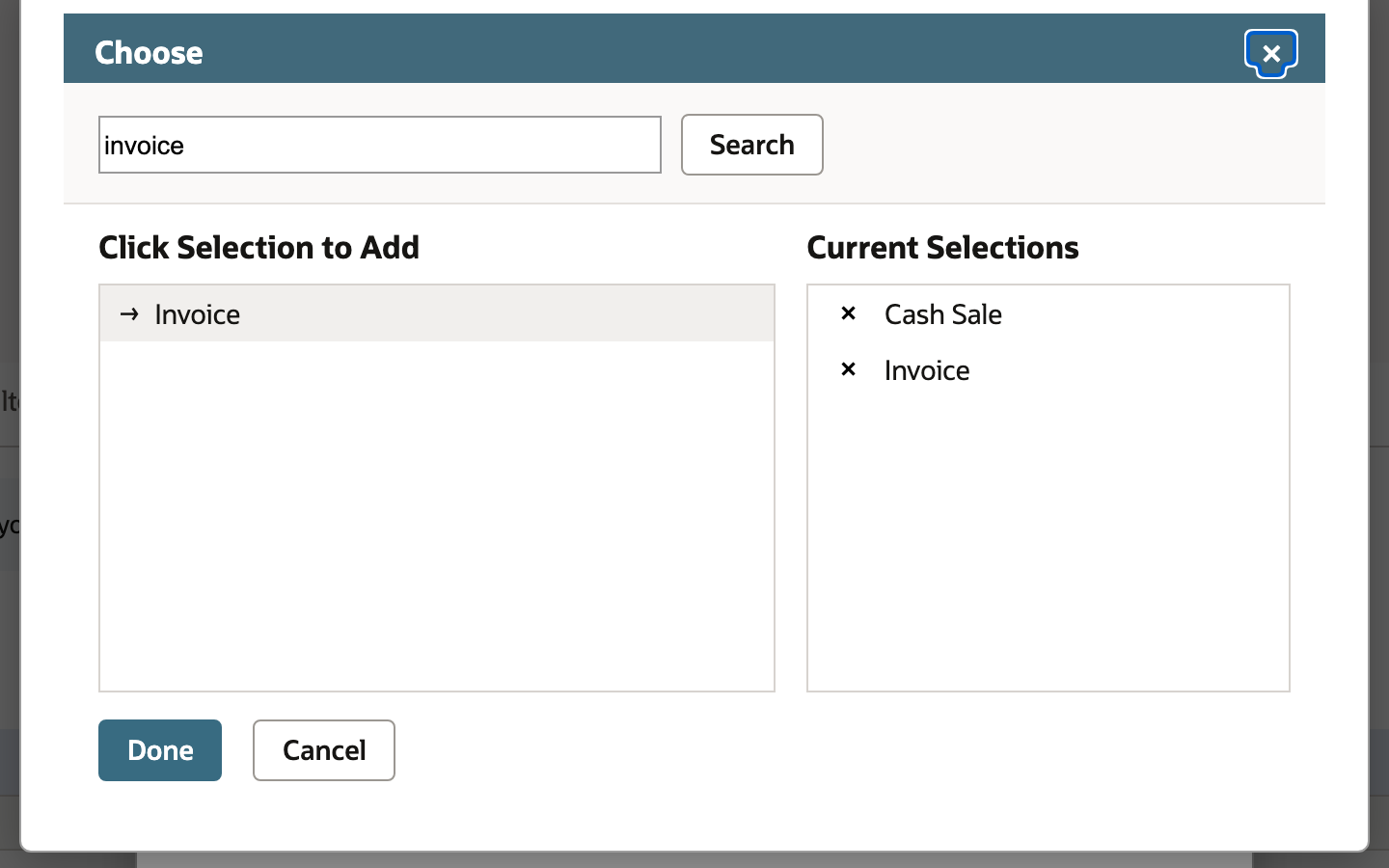 Choose popup with invoice searched, Invoice listed under Click Selection to Add, and Cash Sale and Invoice under Current Selections
