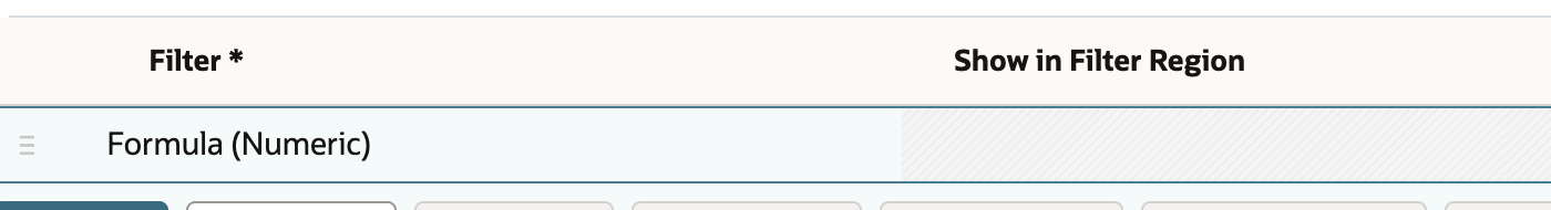 Formula Numeric has an unavailable Show in Filter Region cell.