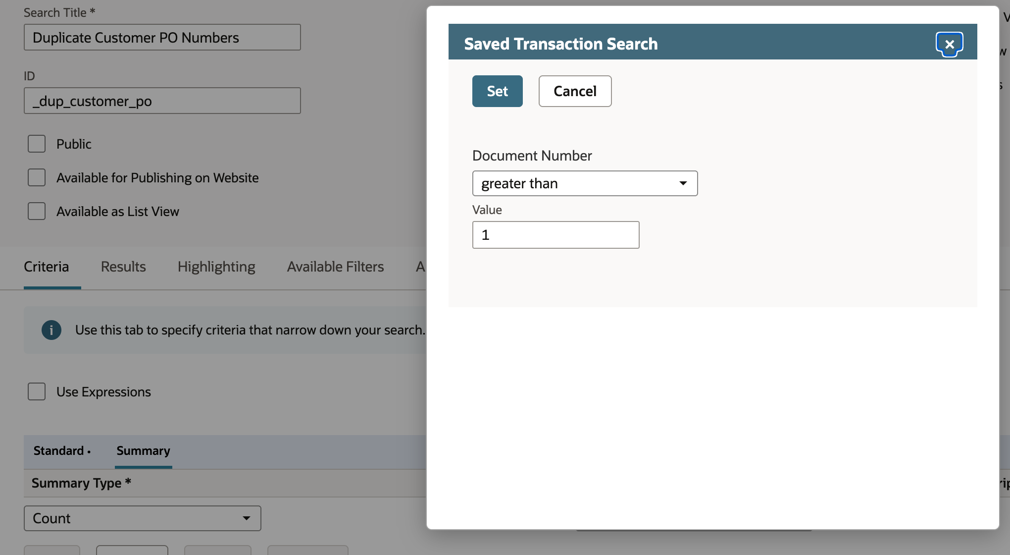 Summary criteria popup for Document Number with the operator greater than and Value 1; Summary Type Count is chosen behind it