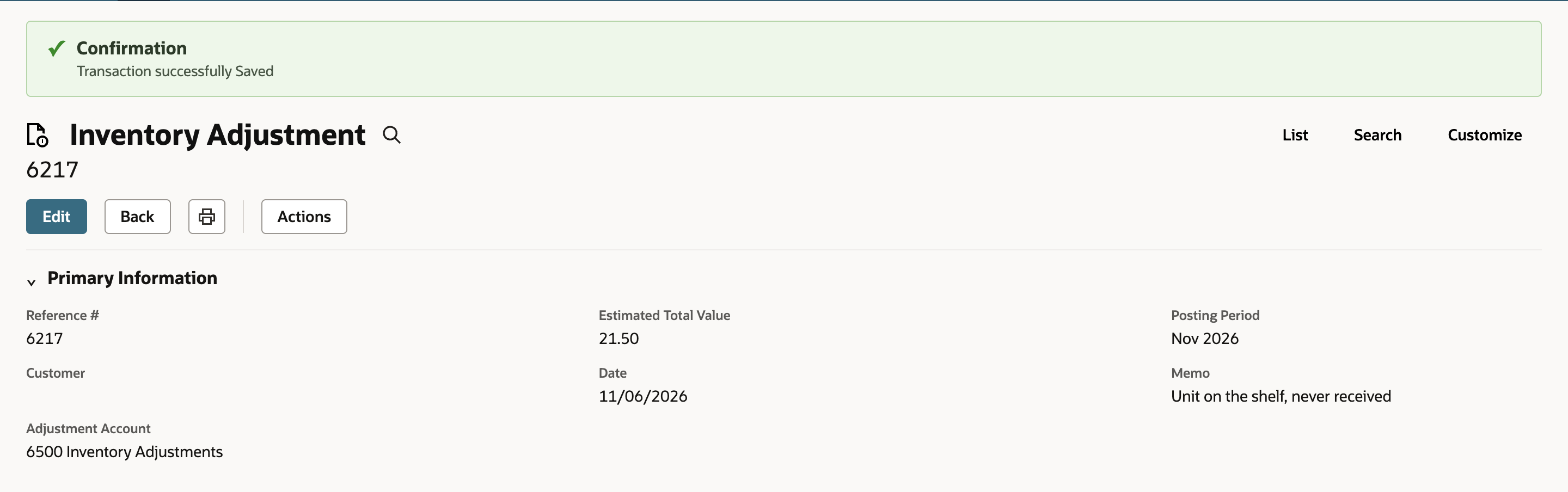 The saved Inventory Adjustment 6217 with the confirmation Transaction successfully Saved, Estimated Total Value 21.50, the memo and the adjustment account.