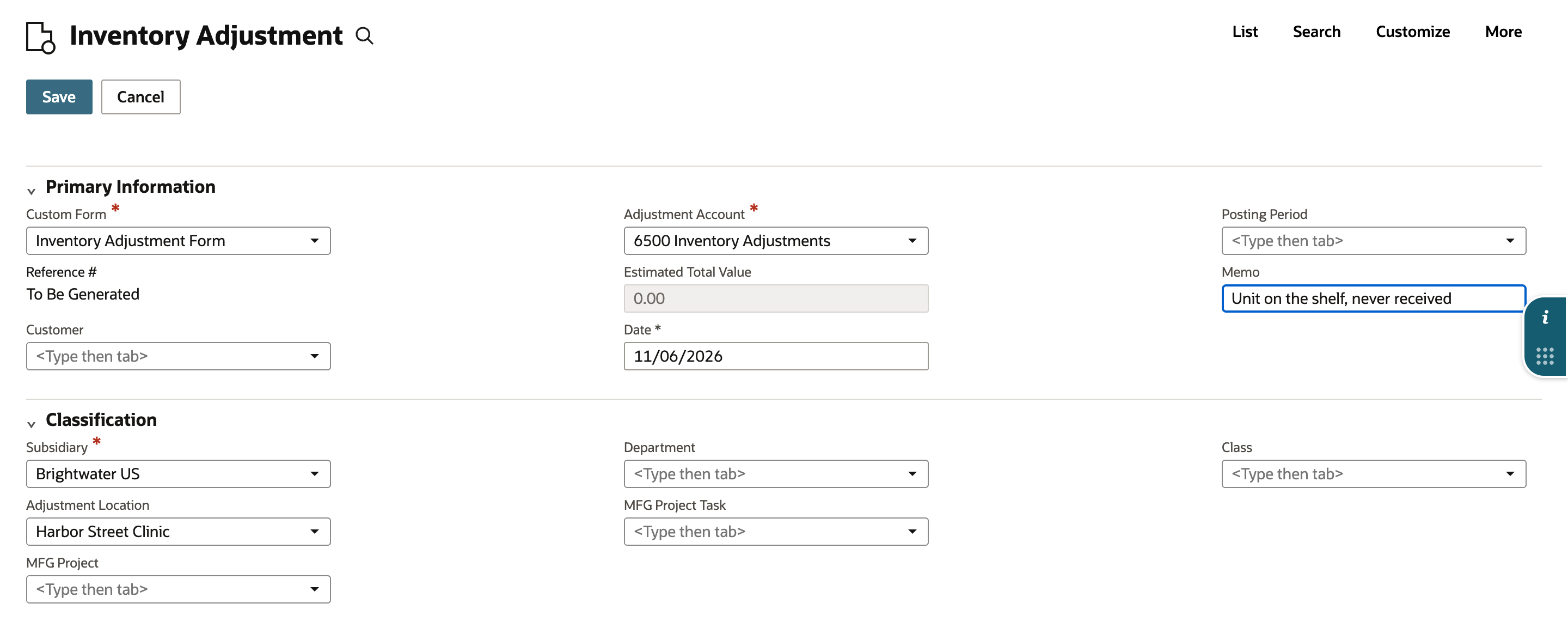 The Inventory Adjustment form with Brightwater US as the subsidiary, 6500 Inventory Adjustments as the adjustment account, Harbor Street Clinic as the adjustment location and the memo Unit on the shelf, never received.