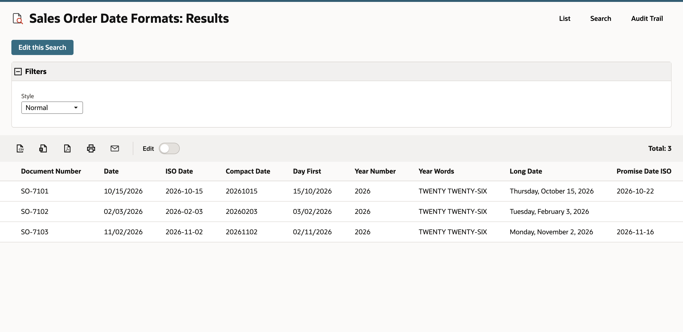 Saved Sales Order Date Formats results show three orders with Date, six text date formats, and Promise Date ISO.