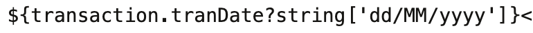 The date expression now uses the explicit dd/MM/yyyy mask.
