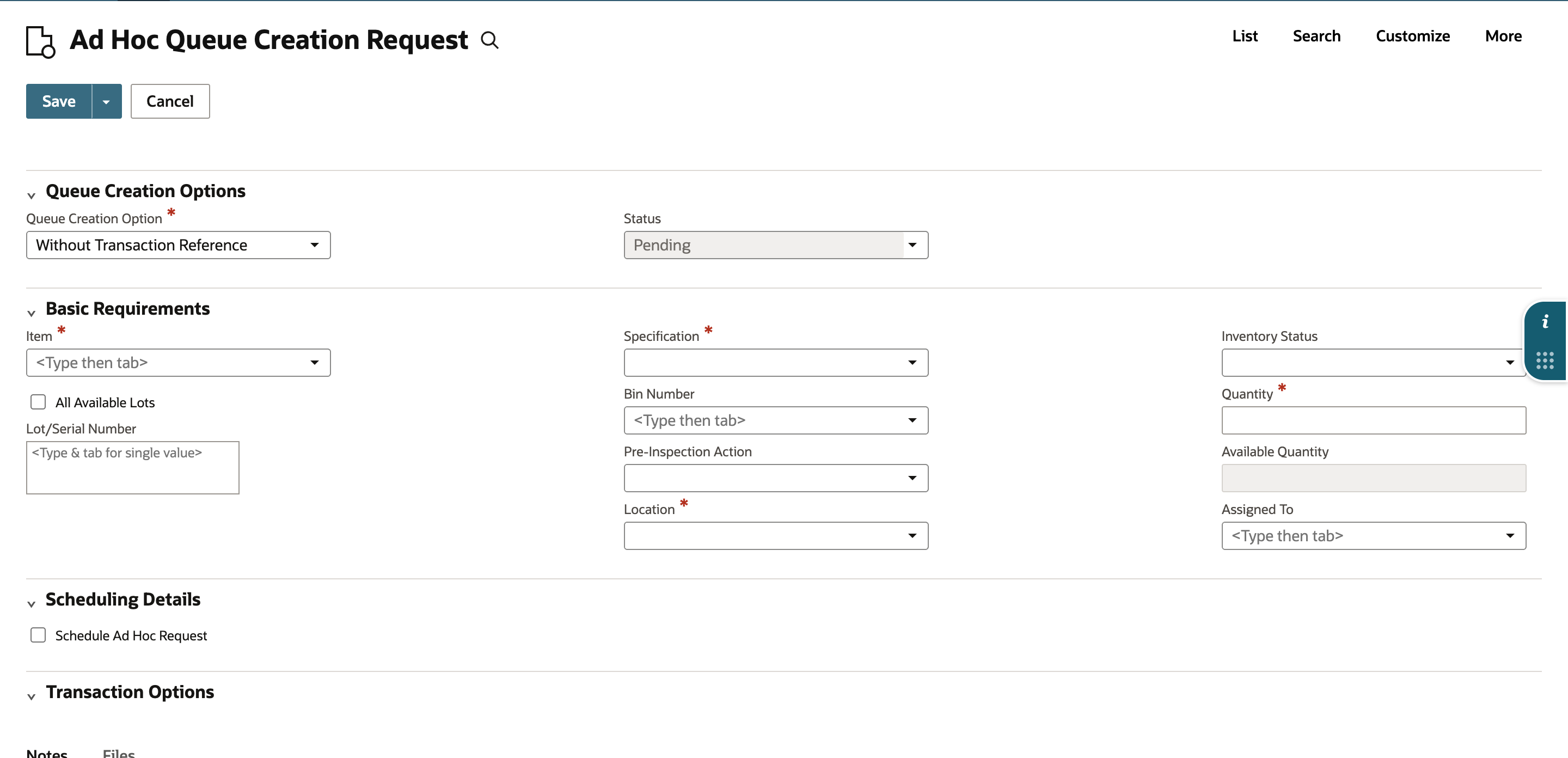 Ad Hoc Queue Creation Request with Without Transaction Reference chosen and the Basic Requirements fields Item, Lot/Serial Number, Specification, Location, Quantity and Available Quantity shown empty.