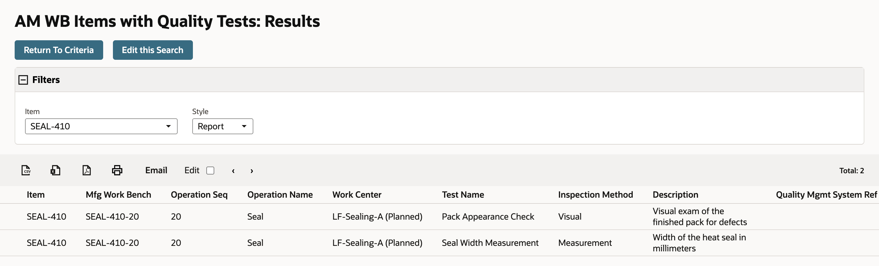 The report with Item set to SEAL-410. Two rows are listed, Pack Appearance Check and Seal Width Measurement, both on operation SEAL-410-20. Total reads 2.