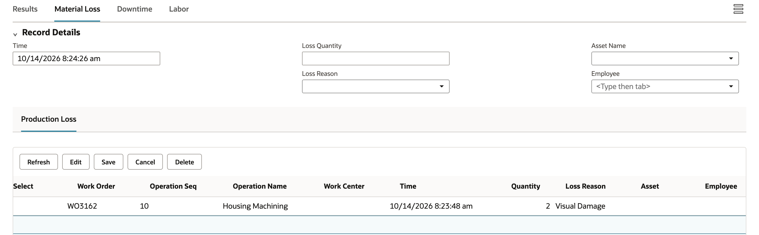 After Save and Refresh, the Production Loss list shows one row for WO3162, operation 10, Housing Machining, quantity 2 and loss reason Visual Damage.
