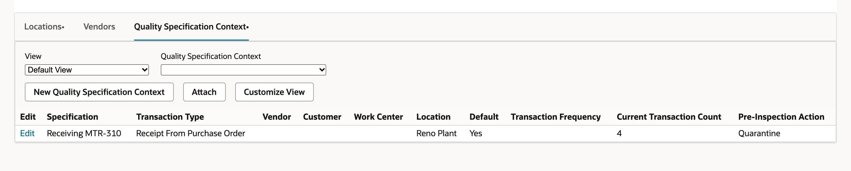 Quality Specification Context subtab on item MTR-310 with one row: Receiving MTR-310, Receipt From Purchase Order, Reno Plant, Default Yes and Pre-Inspection Action Quarantine.