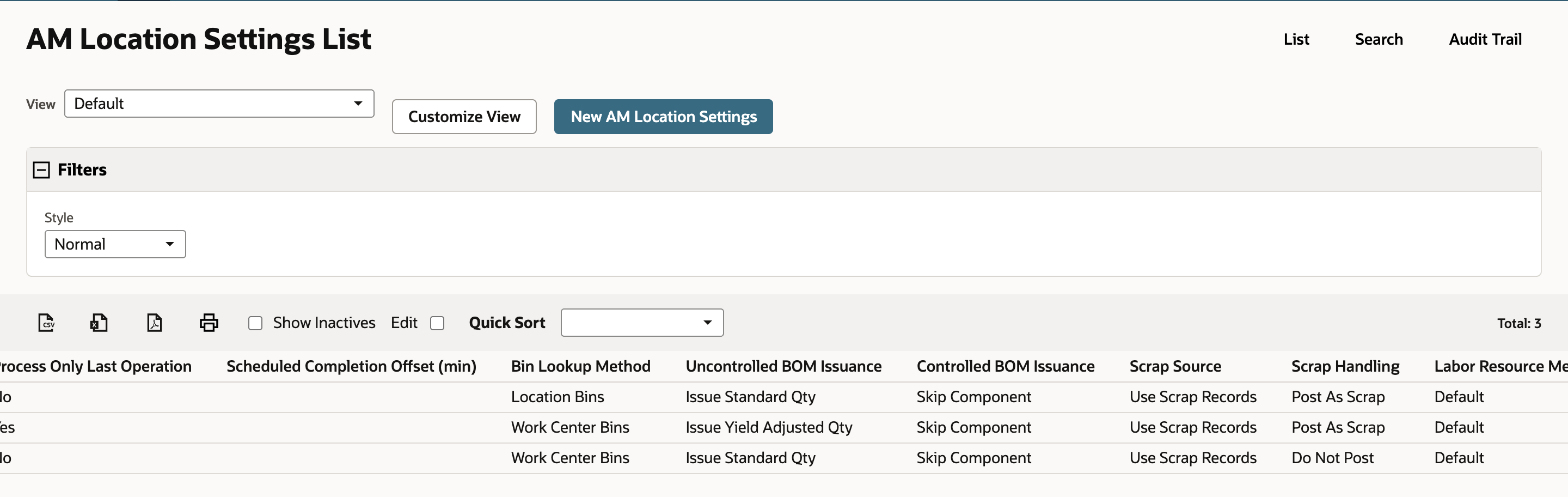 AM Location Settings List scrolled to the right. The second row, the new settings, shows Work Center Bins under Bin Lookup Method and Issue Yield Adjusted Qty under Uncontrolled BOM Issuance.