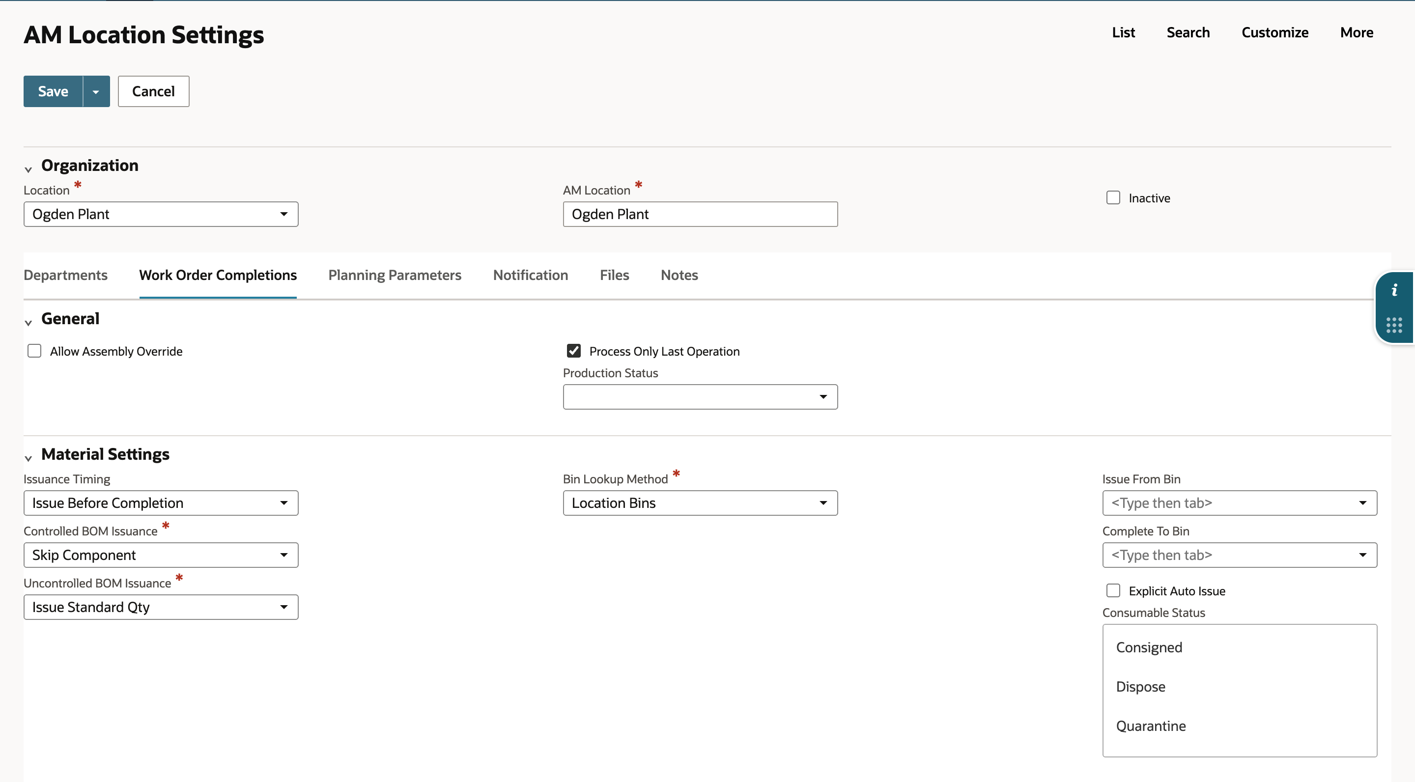 Work Order Completions tab of a new AM Location Settings record. Process Only Last Operation is checked, Production Status is empty, Issuance Timing is Issue Before Completion, Bin Lookup Method is Location Bins and Uncontrolled BOM Issuance is Issue Standard Qty.
