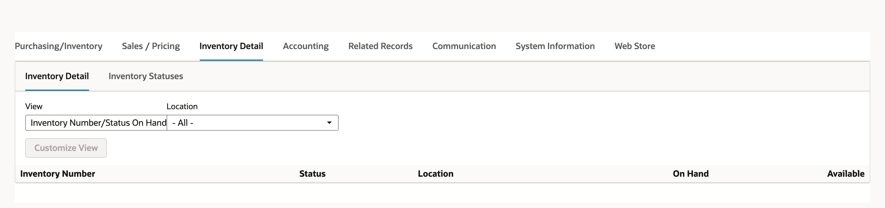 The Inventory Detail tab of CHL-250 with the columns Inventory Number, Status, Location, On Hand and Available and no rows.