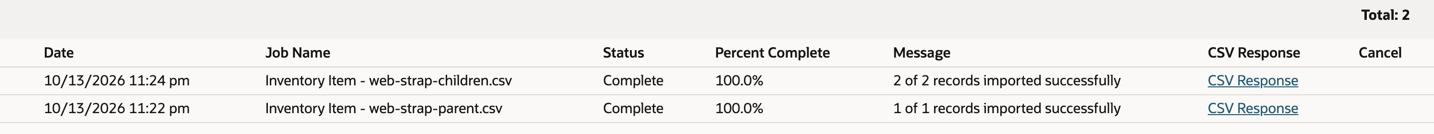 Import Job Status with two Complete jobs: Inventory Item - web-strap-children.csv, 2 of 2 records imported successfully, and Inventory Item - web-strap-parent.csv, 1 of 1 records imported successfully.