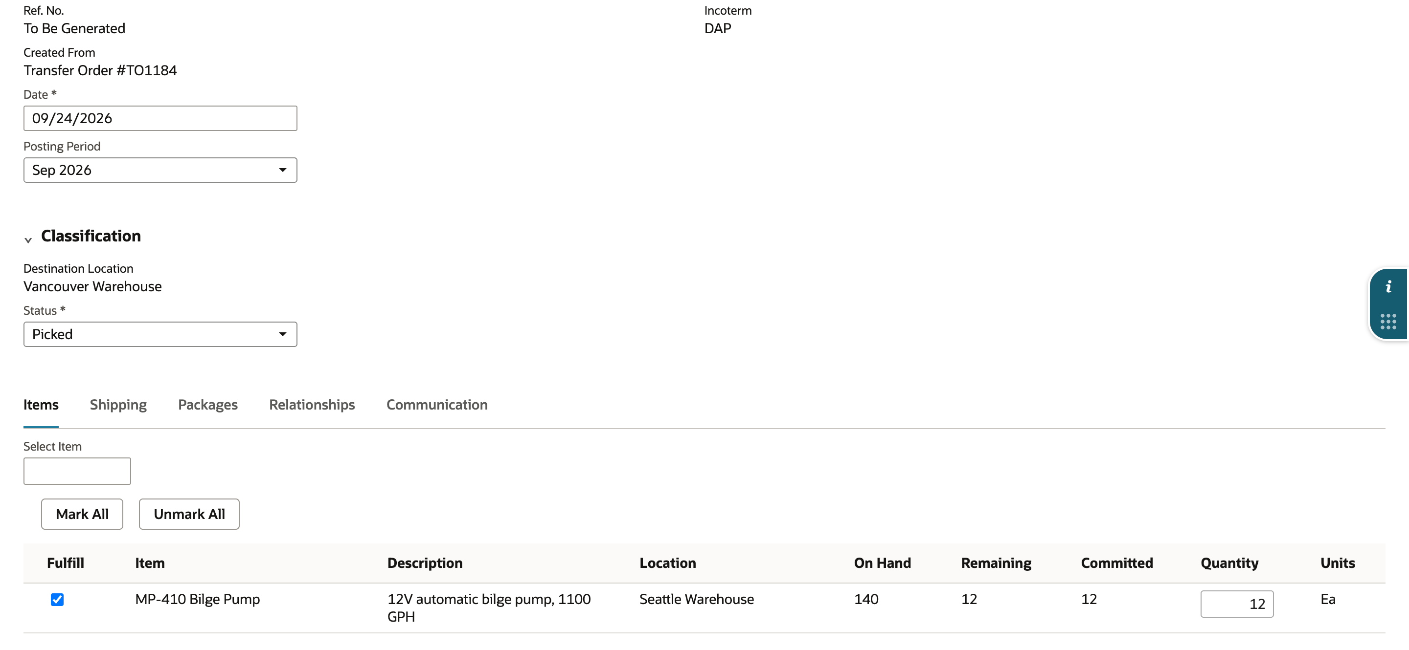 A new Item Fulfillment created from Transfer Order #TO1184 with Destination Location Vancouver Warehouse and Status Picked. The line shows MP-410 Bilge Pump from Seattle Warehouse, On Hand 140, Remaining 12, Committed 12 and Quantity 12.