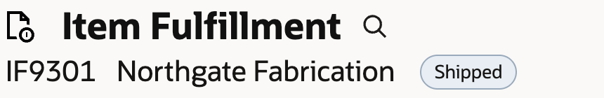 Saved IF9301 for Northgate Fabrication has Shipped status.