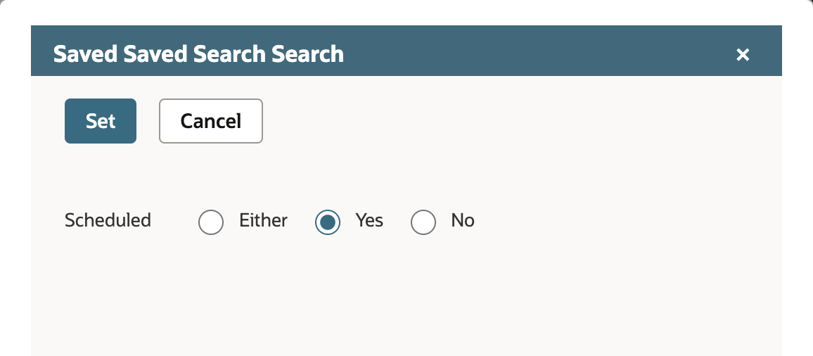 The Scheduled filter popup with Set and Cancel buttons and the options Either, Yes, and No. Yes is selected, and an arrow points to it.