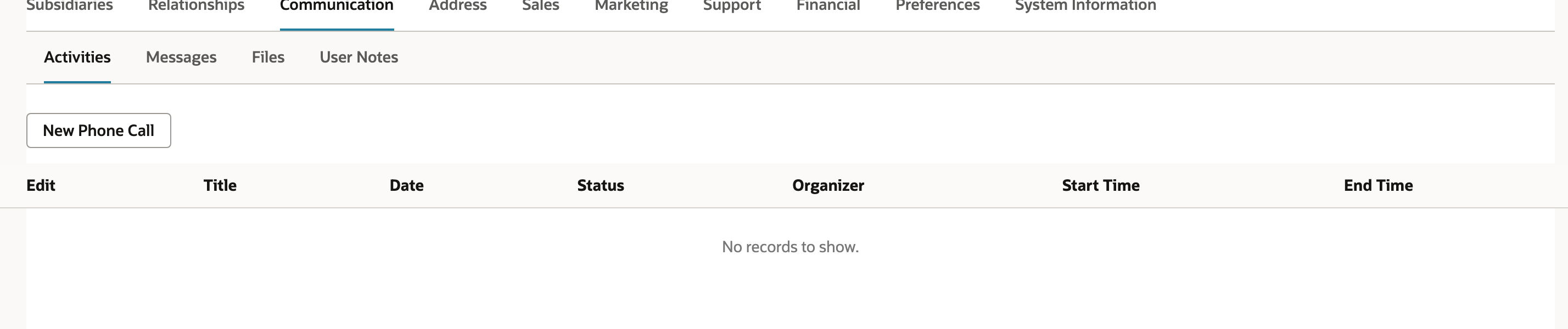Start the phone call from the intended customer’s Activities subtab.