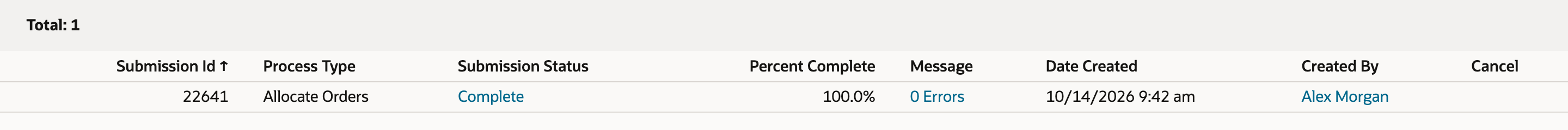 Process Status with one row: Submission Id 22641, Allocate Orders, Submission Status Complete, Percent Complete 100.0%, Message 0 Errors.