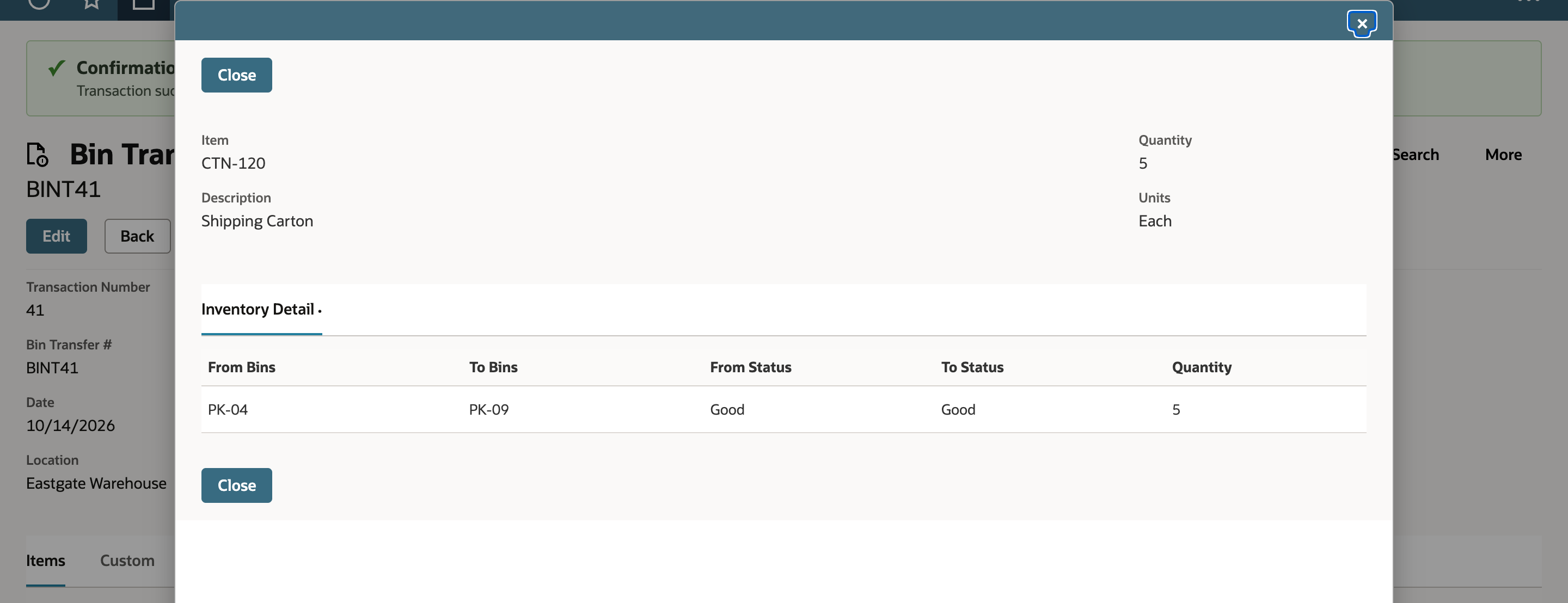 Saved NetSuite Inventory Detail dialog with one row, From Bins PK-04, To Bins PK-09, From Status Good, To Status Good and Quantity 5