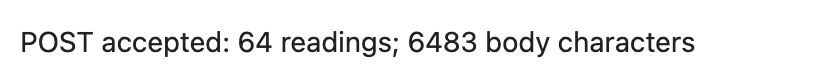 The local HTTP receiver acknowledges 64 readings from its parsed body.