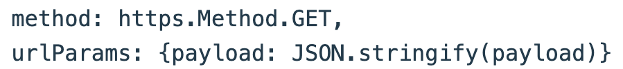 The starting client uses GET and puts JSON in urlParams.payload.