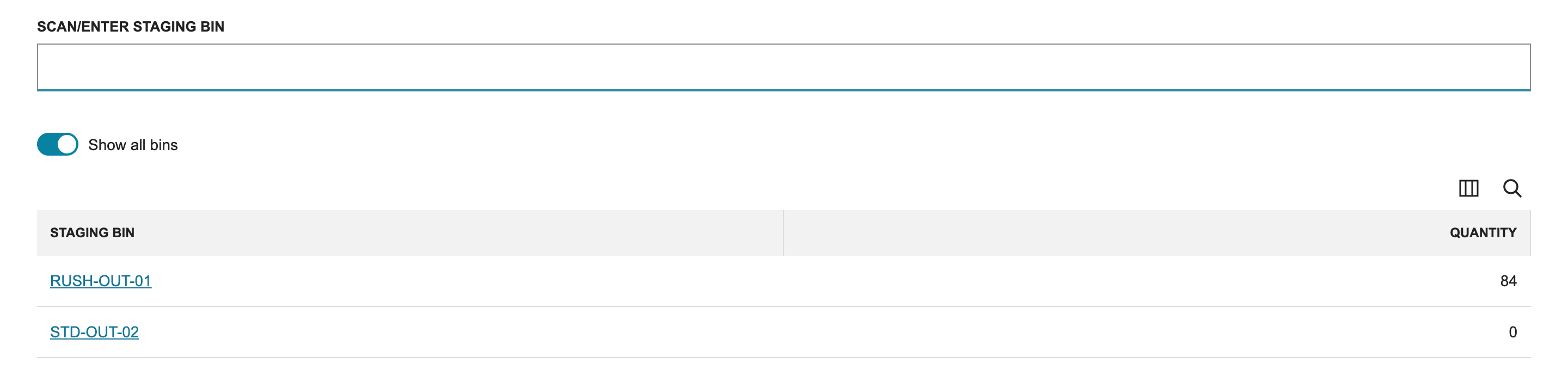 Enter Staging Bin with Show all bins on, listing RUSH-OUT-01 with 84 and STD-OUT-02 with 0.