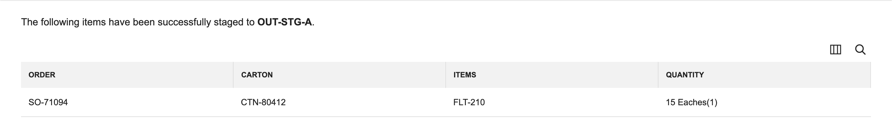Staging Complete lists SO-71094 in carton CTN-80412 with FLT-210 for 15 Eaches(1) staged to OUT-STG-A.