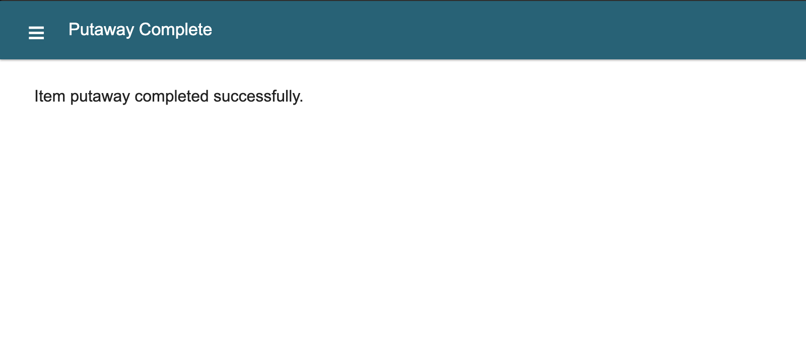 WMS Mobile Putaway Complete page reporting item putaway completed successfully
