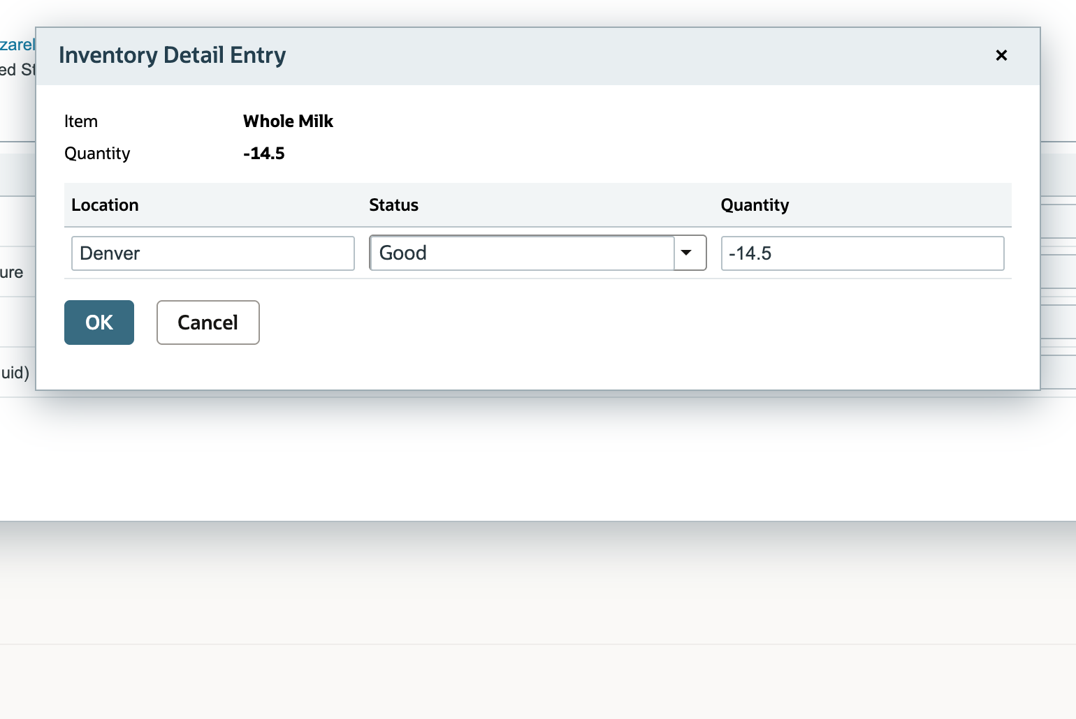 Inventory Detail Entry for Whole Milk showing Denver, Good status, and a negative 14.5-pound quantity.