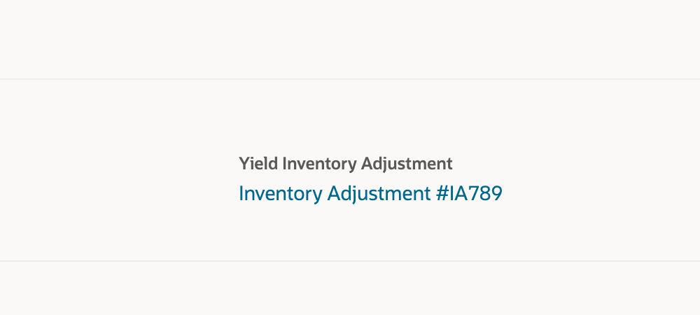 Work Order Completion result field linking to Inventory Adjustment IA789.