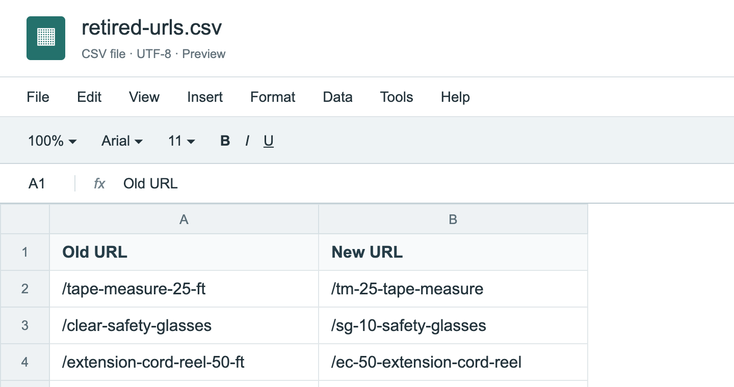 A preview of retired-urls.csv with columns Old URL and New URL and three rows: /tape-measure-25-ft to /tm-25-tape-measure, /clear-safety-glasses to /sg-10-safety-glasses, /extension-cord-reel-50-ft to /ec-50-extension-cord-reel.