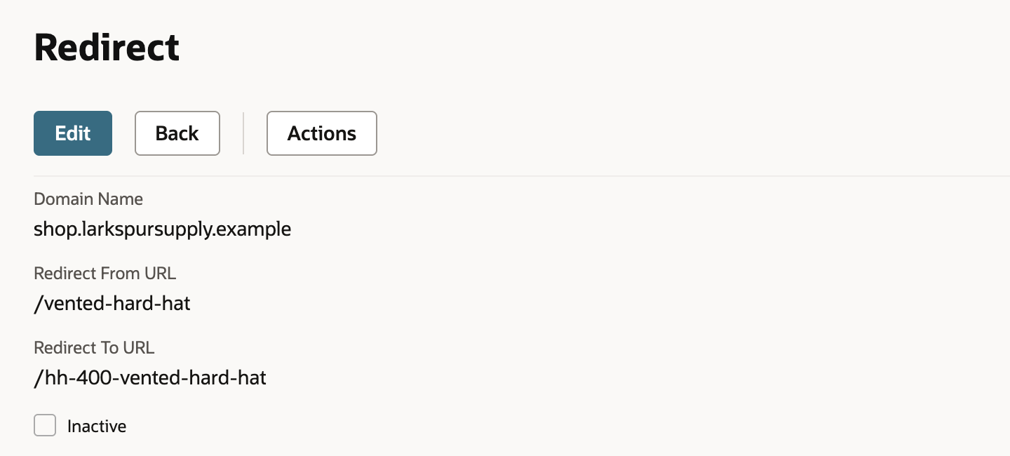 The saved Redirect in view mode with Edit, Back, and Actions buttons: Domain Name shop.larkspursupply.example, Redirect From URL /vented-hard-hat, Redirect To URL /hh-400-vented-hard-hat.